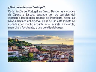 Descubre las fascinantes curiosidades de Portugal, un país lleno de sorpresas.