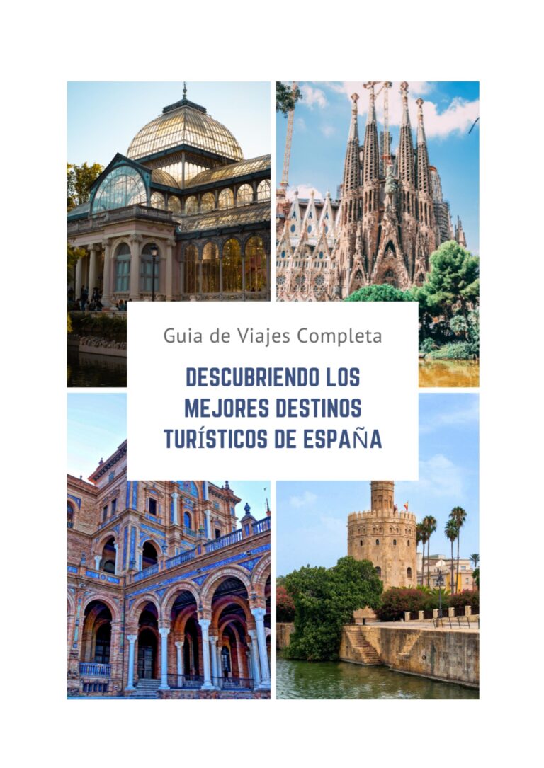 Descubriendo los encantos y la historia de los sitios en España